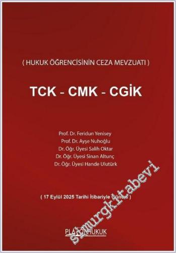 TCK - CMK - CGİK : Hukuk Öğrencisinin Ceza Mevzuatı -        2025