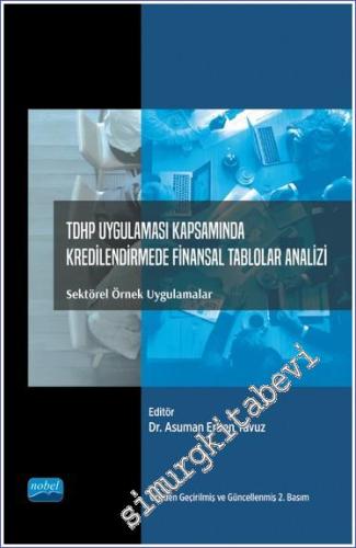 TDHP Uygulaması Kapsamında Kredilendirme Finansal Tablolar Analizi - 2