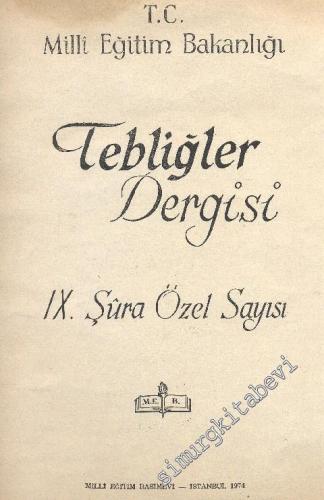 Tebliğler Dergisi 9. Şura Özel Sayısı  - Cilt: 37; Sayı: 1788; 6 Mayıs 1974