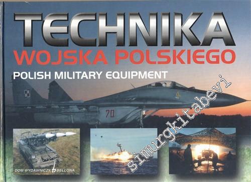 Technika Wojska Polskiego: Polish Military Equipment -
