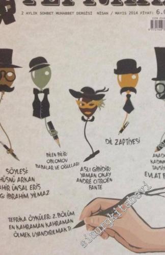 Tefrika İki Aylık Sohbet Muhabbet Dergisi - Sayı: 2      Nisan / Mayıs