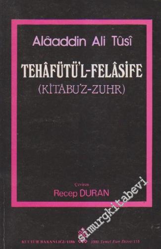 Tehâfütü'l - Felasife ( Kitabu'z - Zuhr ) -