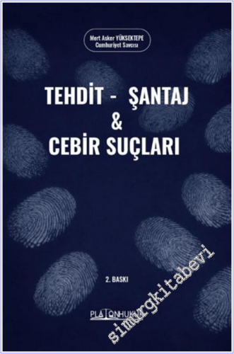 Tehdit Şantaj ve Cebir Suçları - 2026