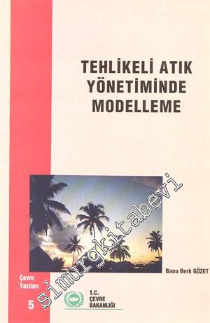 Tehlikeli Atık Yönetiminde Modelleme -
