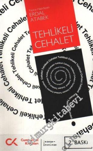 Tehlikeli Cehalet -