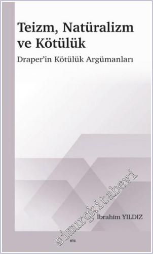 Teizm, Natüralizm ve Kötülük -        2025