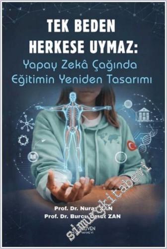 Tek Beden Herkese Uymaz : Yapay Zeka Çağında Eğitimin Yeniden Tasarımı