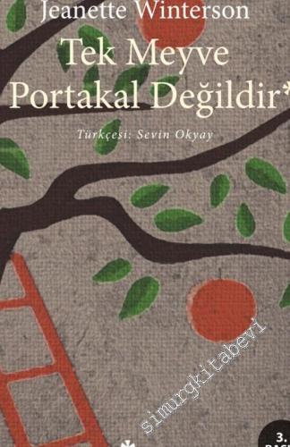 Tek Meyve Portakal Değildir