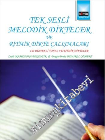 Tek Sesli Melodik Dikteler ve Ritmik Dikte Çalışmaları - 2015