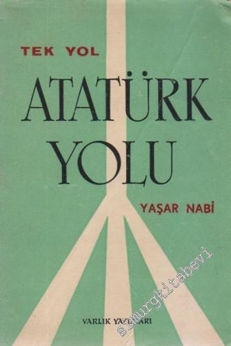Tek Yol Atatürk Yolu