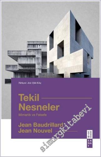 Tekil Nesneler : Mimarlık ve Felsefe -        2025