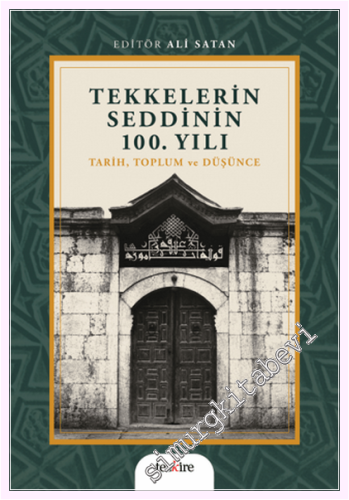 Tekkelerin Seddinin 100. Yılı - 2026