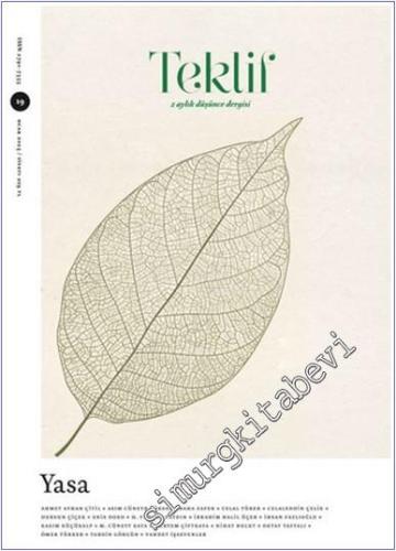 Teklif Dergisi - Yasa - Sayı: 19      Ocak 2025