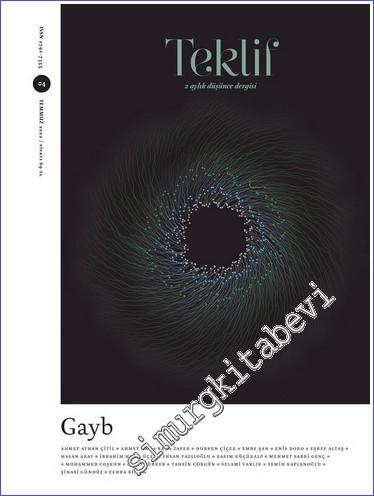 Teklif Dergisi  - Gayb - Sayı: 4      Temmuz 2022