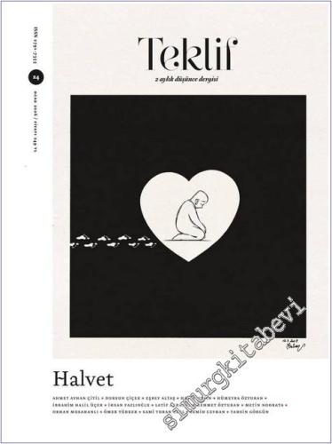 Teklif Dergisi - halvet - Sayı: 24 Ocak 2025