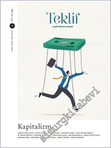 Teklif Dergisi - Kapitalizm - Sayı: 17      Eylül  2024