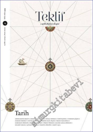 Teklif Dergisi - Tarih - Sayı: 13      Ocak  2024