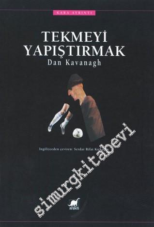 Tekmeyi Yapıştırmak -        2001
