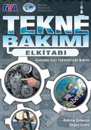 Tekne Bakımı El Kitabı: Günümüz Gezi Teknelerinde Bakım -        2014