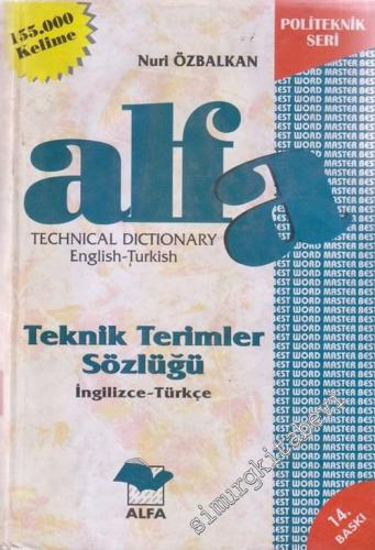 Teknik Terimler Sözlüğü, İngilizce - Türkçe = Technical Dictionary Eng