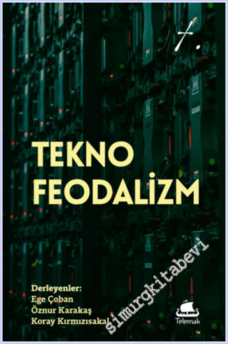 Tekno-Feodalizm - 2026