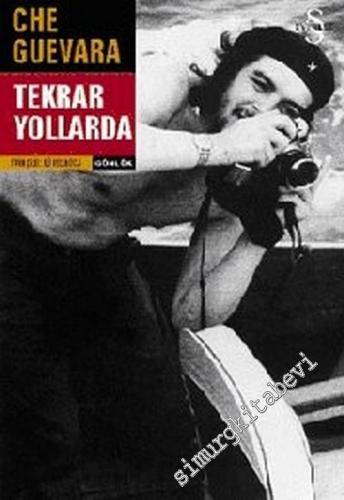 Tekrar Yollarda: Orta Amerika'ya Yolculuk -        2002