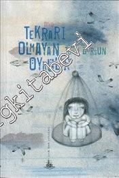 Tekrarı Olmayan Öyküler -