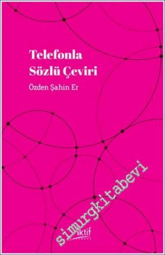 Telefonla Sözlü Çeviri -        2024