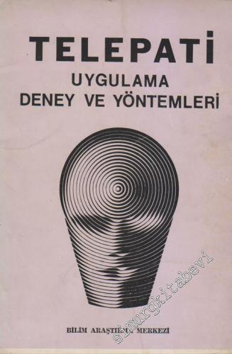 Telepati: Uygulama Deney ve Yöntemleri -