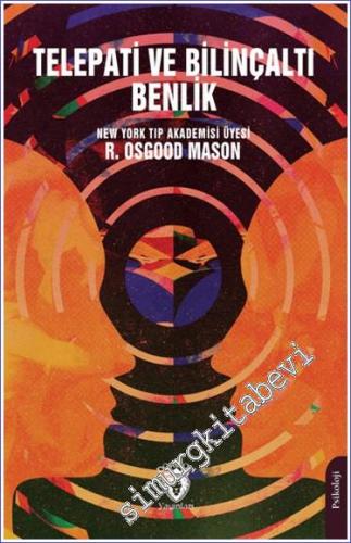 Telepati ve Bilinçaltı Benlik -        2024