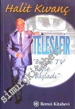 Telesafir: Bizde TV Böyle Başladı -