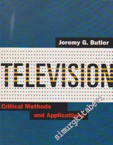 Television: Critical Methods And Applications