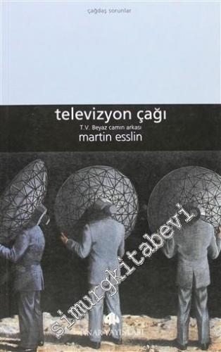 Televizyon Çağı: TV Beyaz Camın Arkası -
