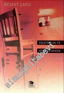 Televizyon ve Siyasal Sistem -        1995
