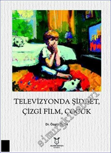 Televizyonda Şiddet Çizgi Film Çocuk -        2023