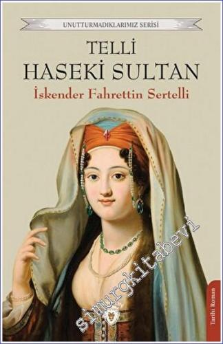 Telli Haseki Sultan - 2023