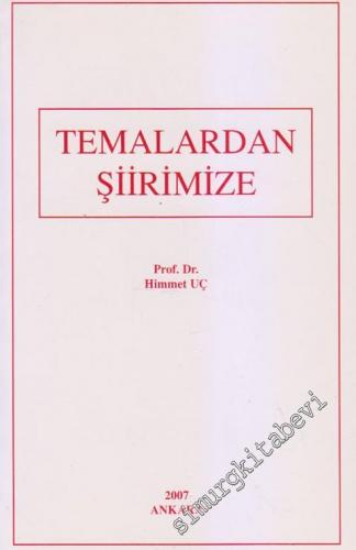 Temalardan Şiirimize -