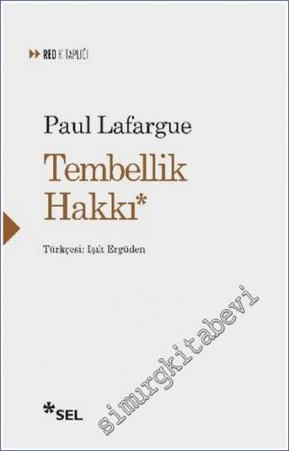 Tembellik Hakkı -        2019