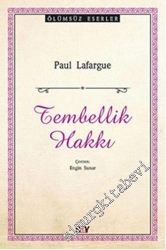 Tembellik Hakkı -        2016