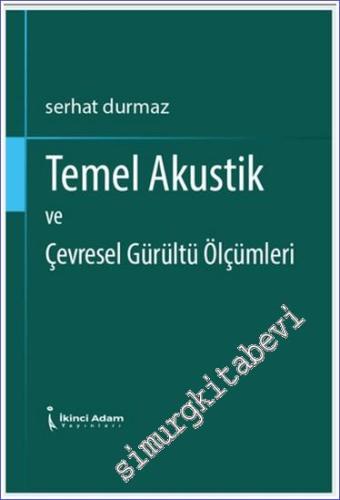 Temel Akustik ve Çevresel Gürültü Ölçümleri -        2024