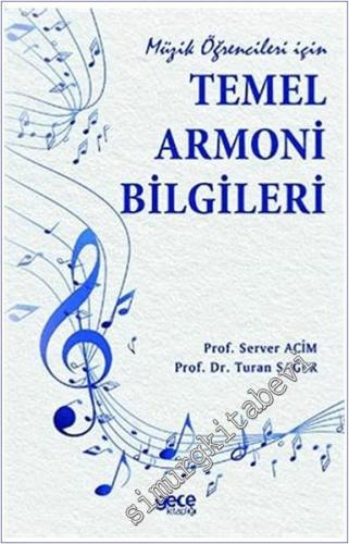 Temel Armoni Bilgileri : Müzik Öğrencileri İçin -        2020