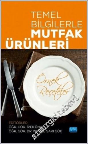 Temel Bilgilerle Mutfak Ürünleri : Örnek Reçeteler -        2020