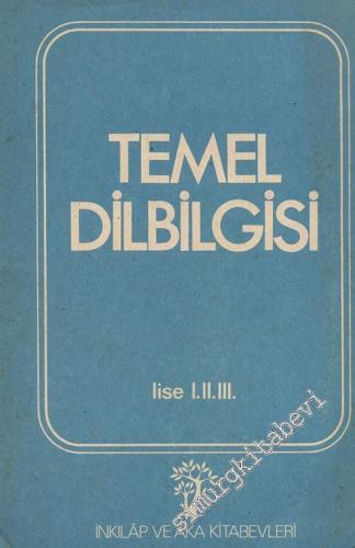 Temel Dilbilgisi : Dilbilgisine Giriş : Lise 1 - 2 - 3  -