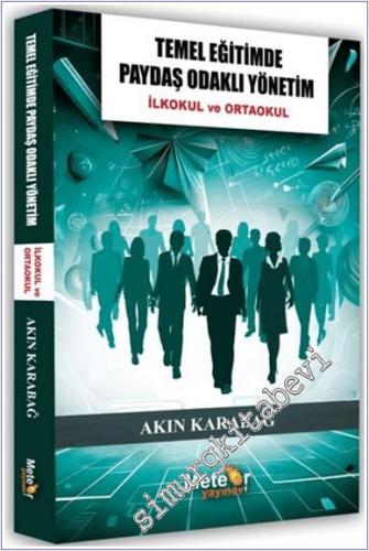 Temel Eğitimde Paydaş Odaklı Yönetim -        2025