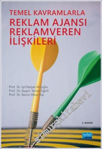 Temel Kavramlarla Reklam Ajansı Reklamveren İlişkileri -        2022