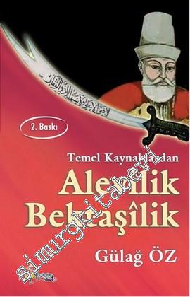 Temel Kaynaklardan Alevilik Bektaşilik -