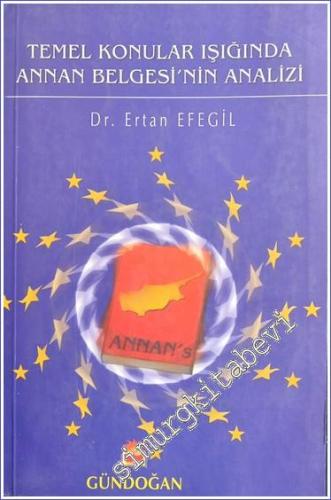 Temel Konular Işığında Annan Belgesi'nin Analizi -        2003