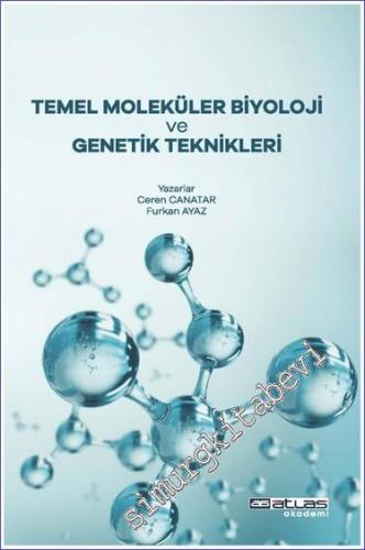 Temel Moleküler Biyoloji ve Genetik Teknikleri - 2022