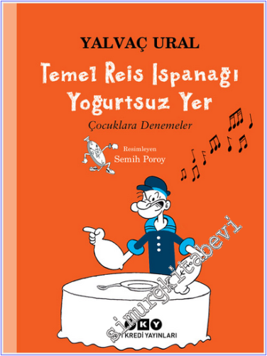 Temel Reis Ispanağı Yoğurtsuz Yer - Çocuklara Denemeler