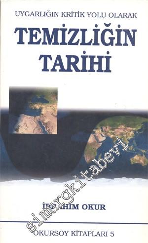 Temizliğin Tarihi: Uygarlığın Kritik Yolu Olarak -